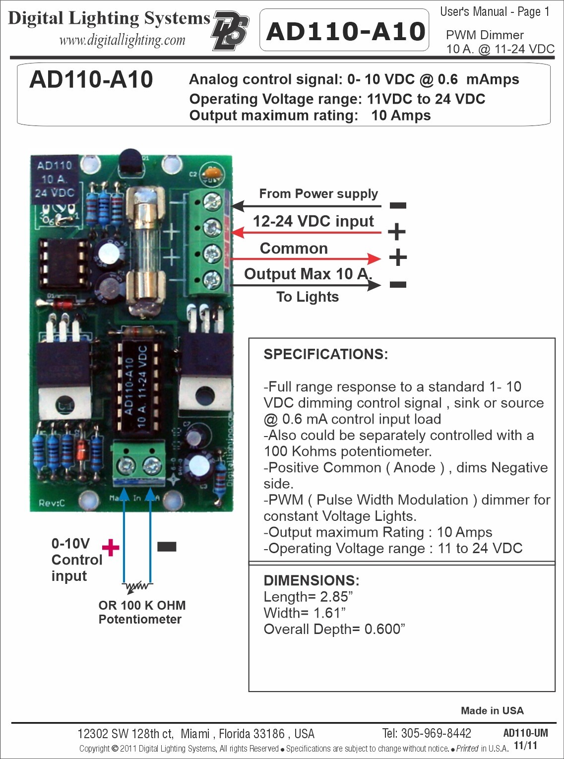 AD110-A10 0-10V LED DIMMER PWM 10 A Output range 12VDC- 24 VDC; Made in USA