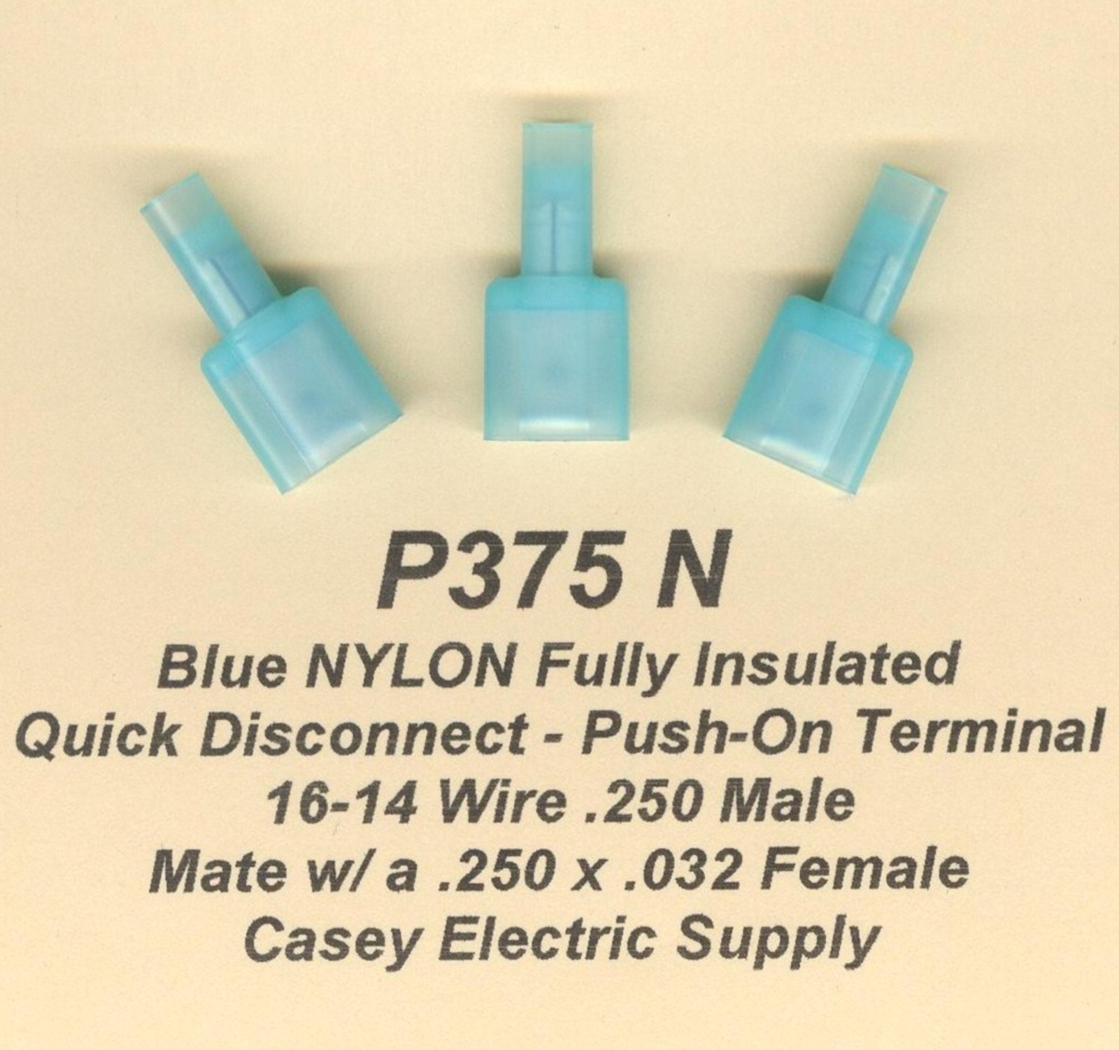 25 Blue NYLON Insulated MALE Push On Terminal Connectors #16-14 Gauge Wire .250
