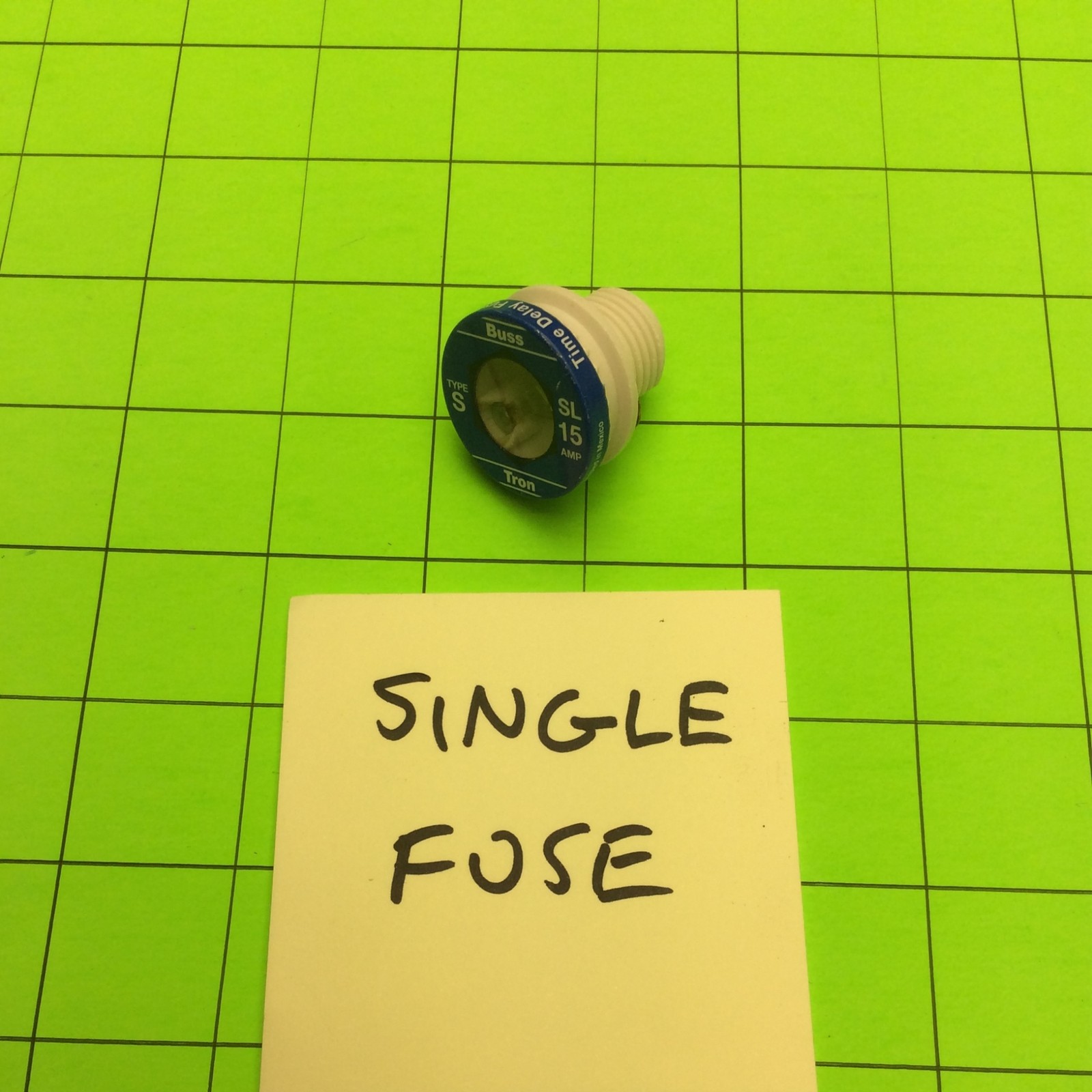 Single Fuse. 15AMP Type S Buss Tron Time Delay Fuse